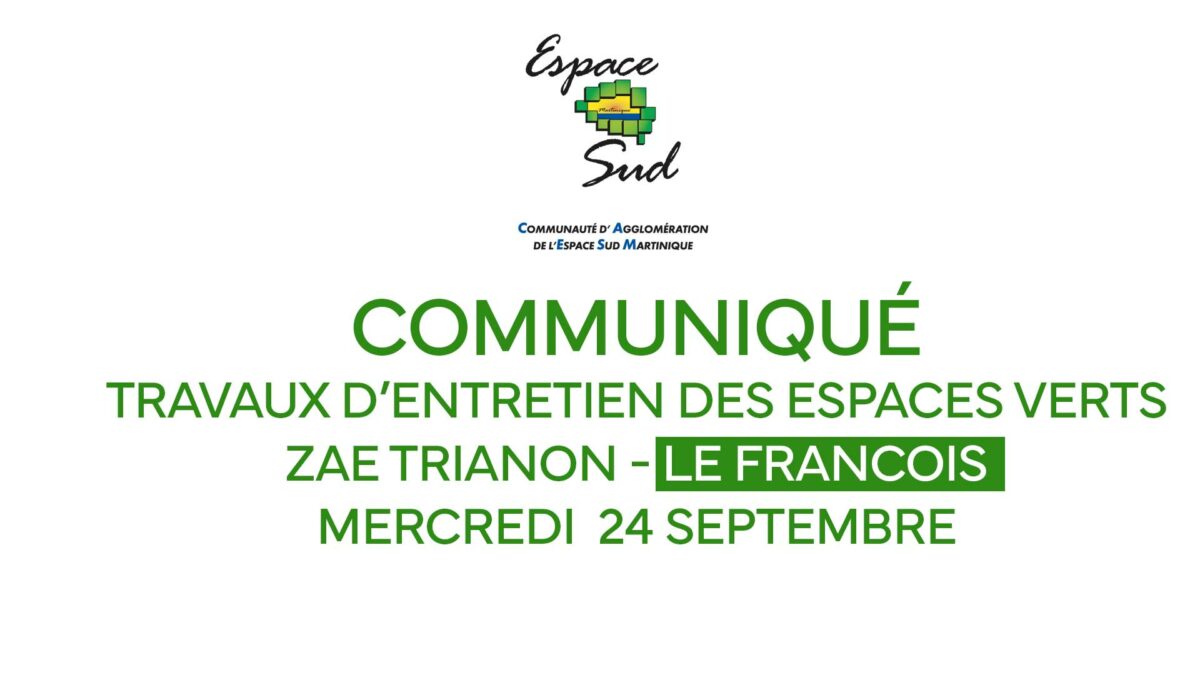 Travaux d’entretien des espaces verts ZAE TRIANON au FRANCOIS le mercredi  24 septembre 2025