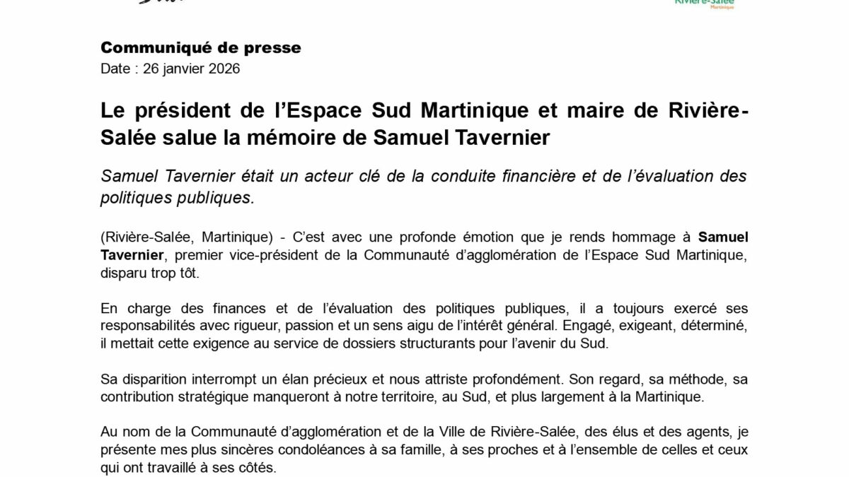 Le président de l’Espace Sud Martinique et maire de Rivière-Salée salue la mémoire de Samuel Tavernier (communiqué)